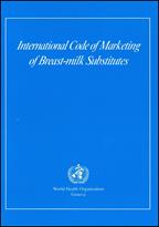 International code of marketing of breast-milk substitutes