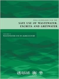 Guidelines for the safe use of wastewater, excreta and greywater - Volume 2